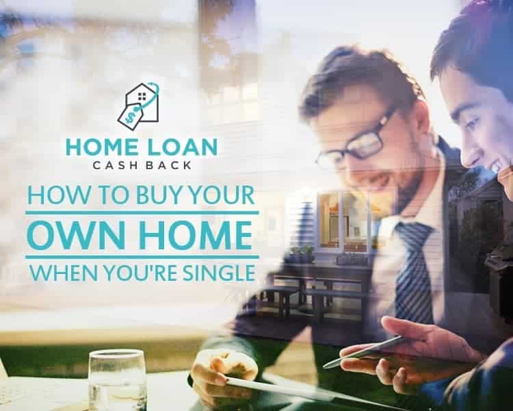 How to Buy your Own Home When You're Single